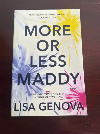 More or less Maddy. Lisa Genova. 2025.