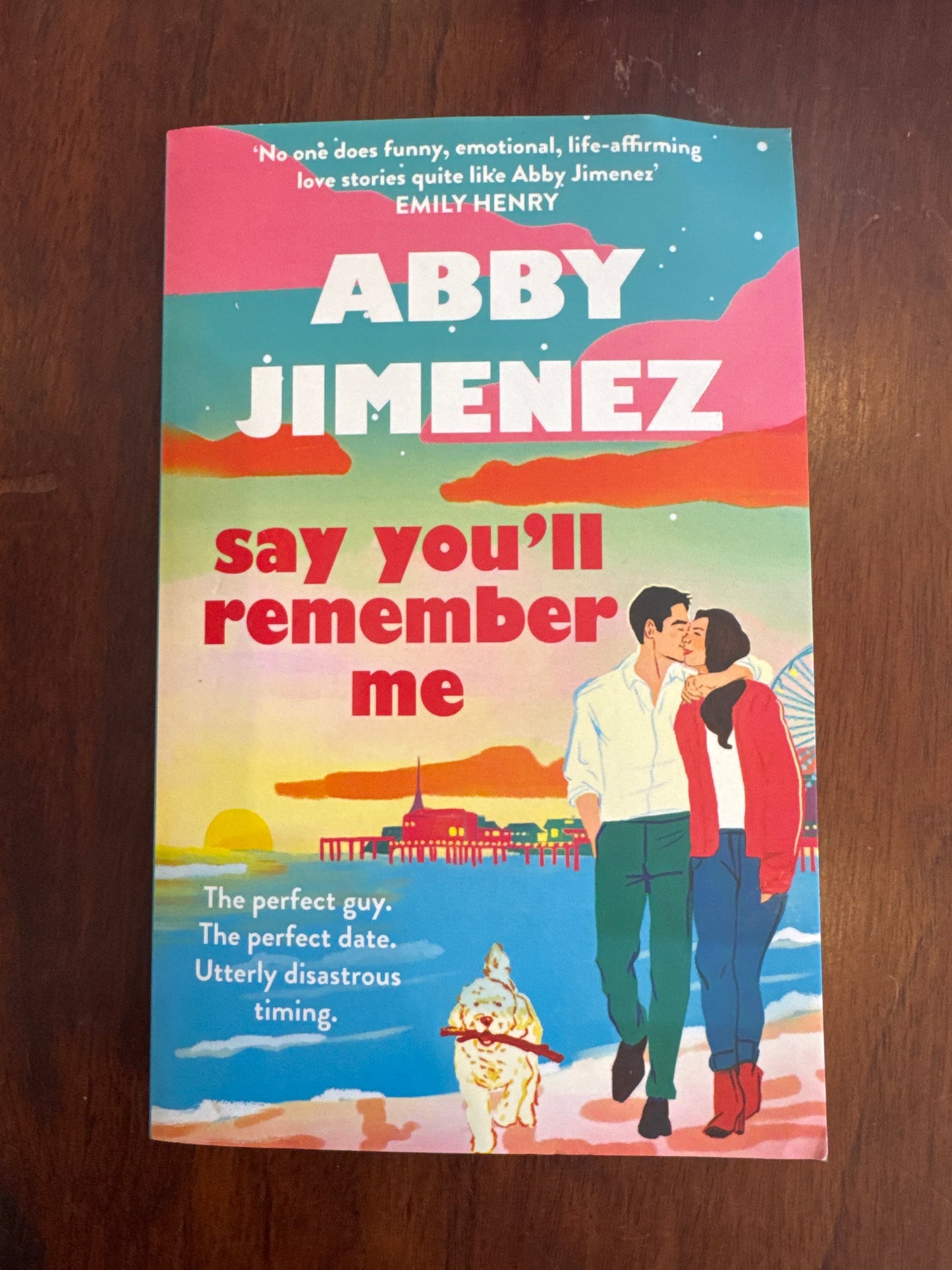 Say you’ll remember me. Abby Jimenez. 2025.