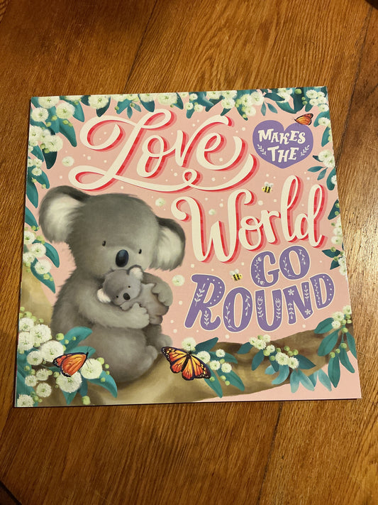 Love makes the world go round. Melanie Joyce. 2023.