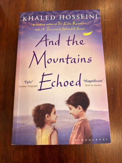And the mountains echoed. Khaled Hosseini. 2014.