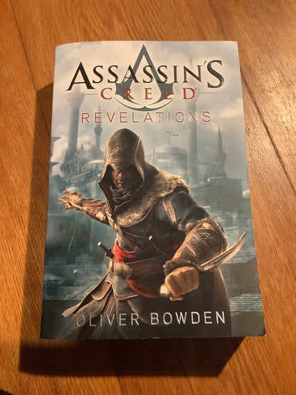 Assassin's creed: revelations. Oliver Bowden. 2011.