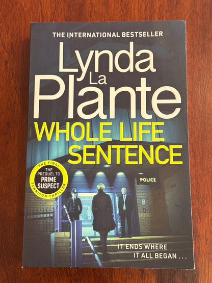 Whole life sentence. Lynda La Plante. 2024.