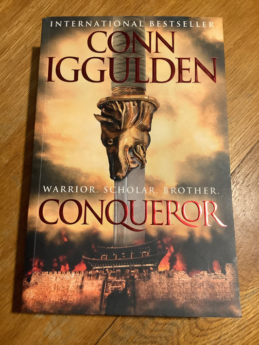 Conqueror. Conn Iggulden. 2011.