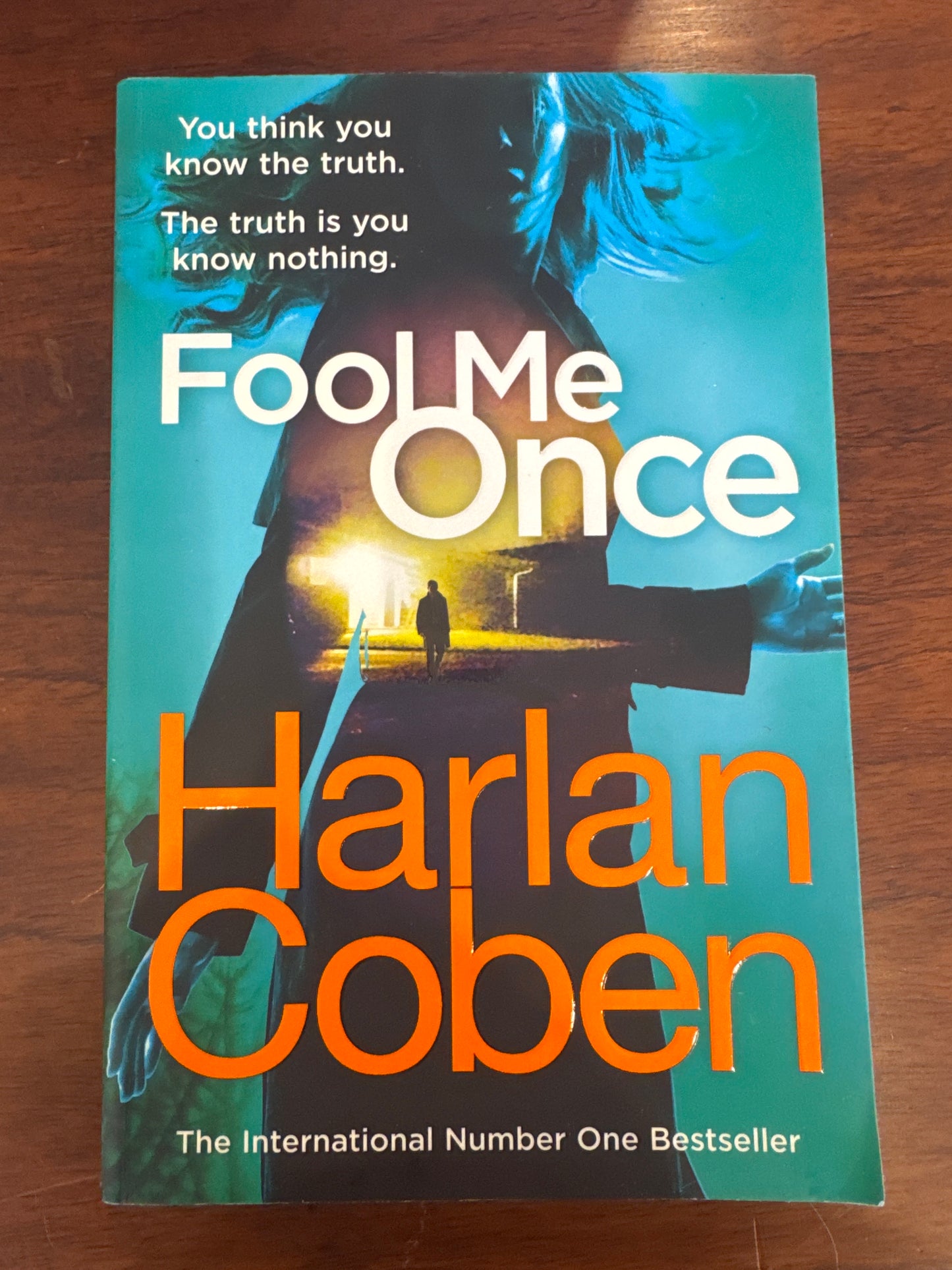 Fool me once. Harlan Coben. 2016.