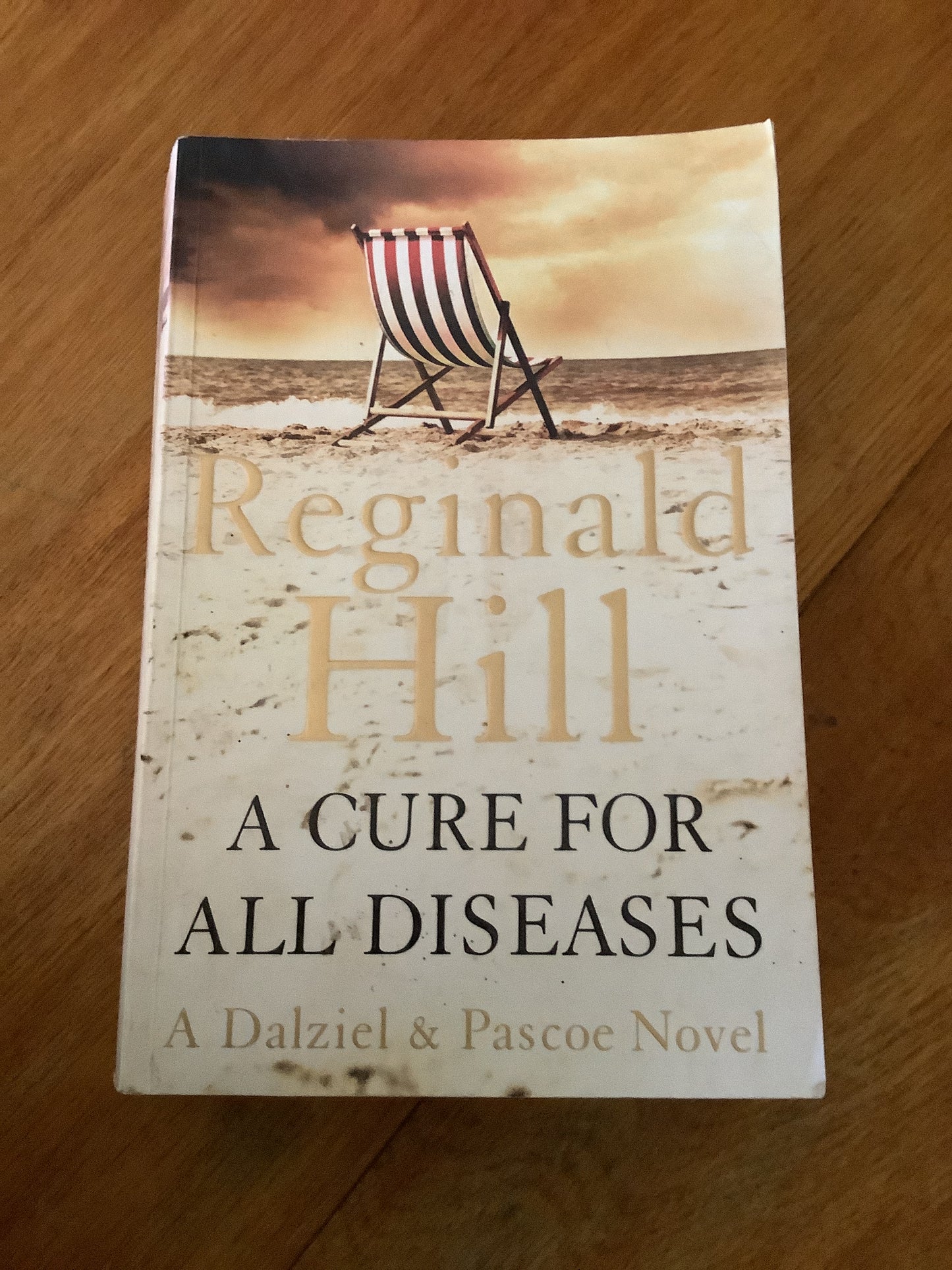 Cure for all diseases. Reginald Hill. 2008.