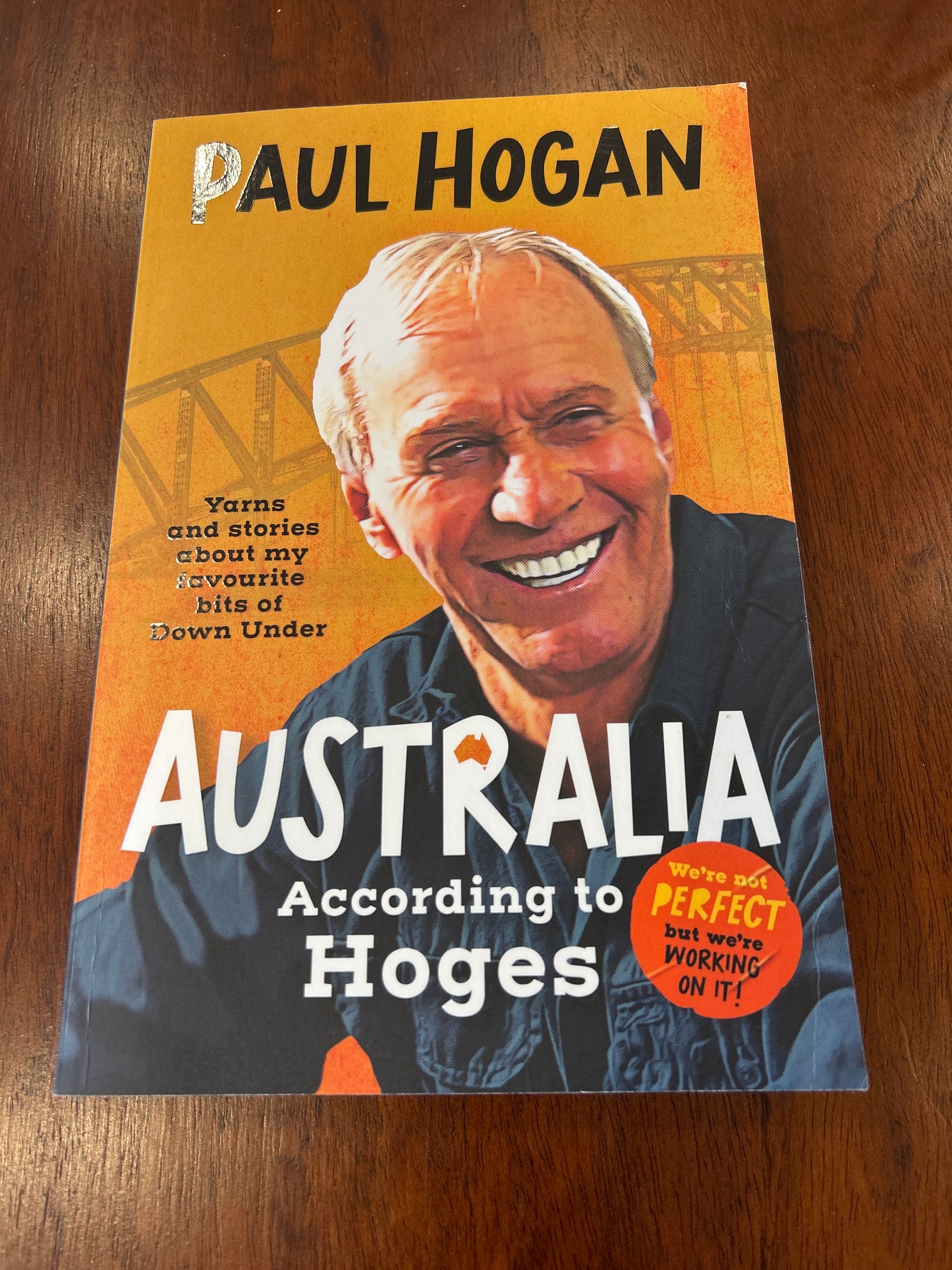 Australia according to Hoges. Paul Hogan. 2022.