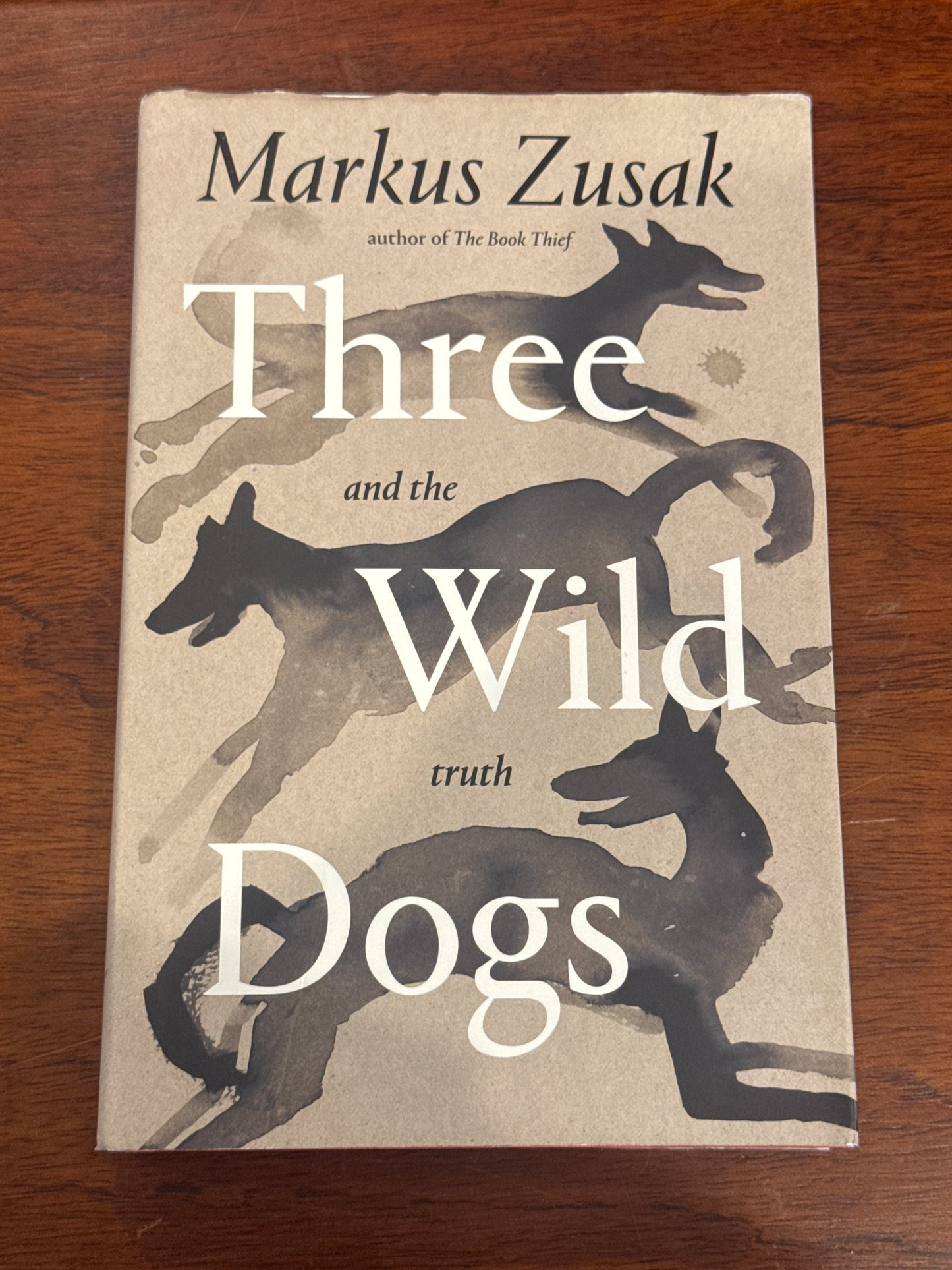 Three Wild Dogs. Markus Zusak. 2024.