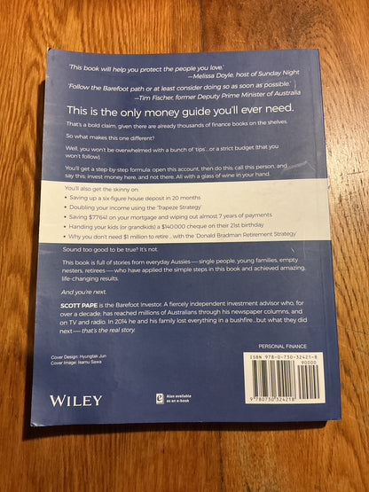Barefoot investor: the only money guide you’ll ever need. Scott Pape. 2017.