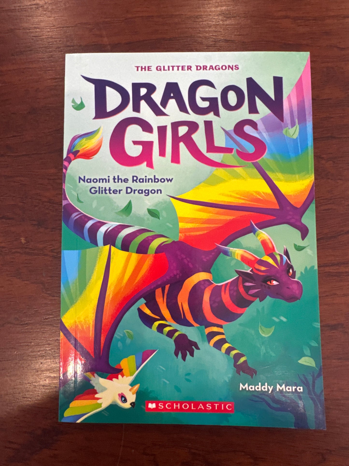 Dragon Girls 3: Naomi the Rainbow Glitter Dragon. Maddy Mara. 2021.