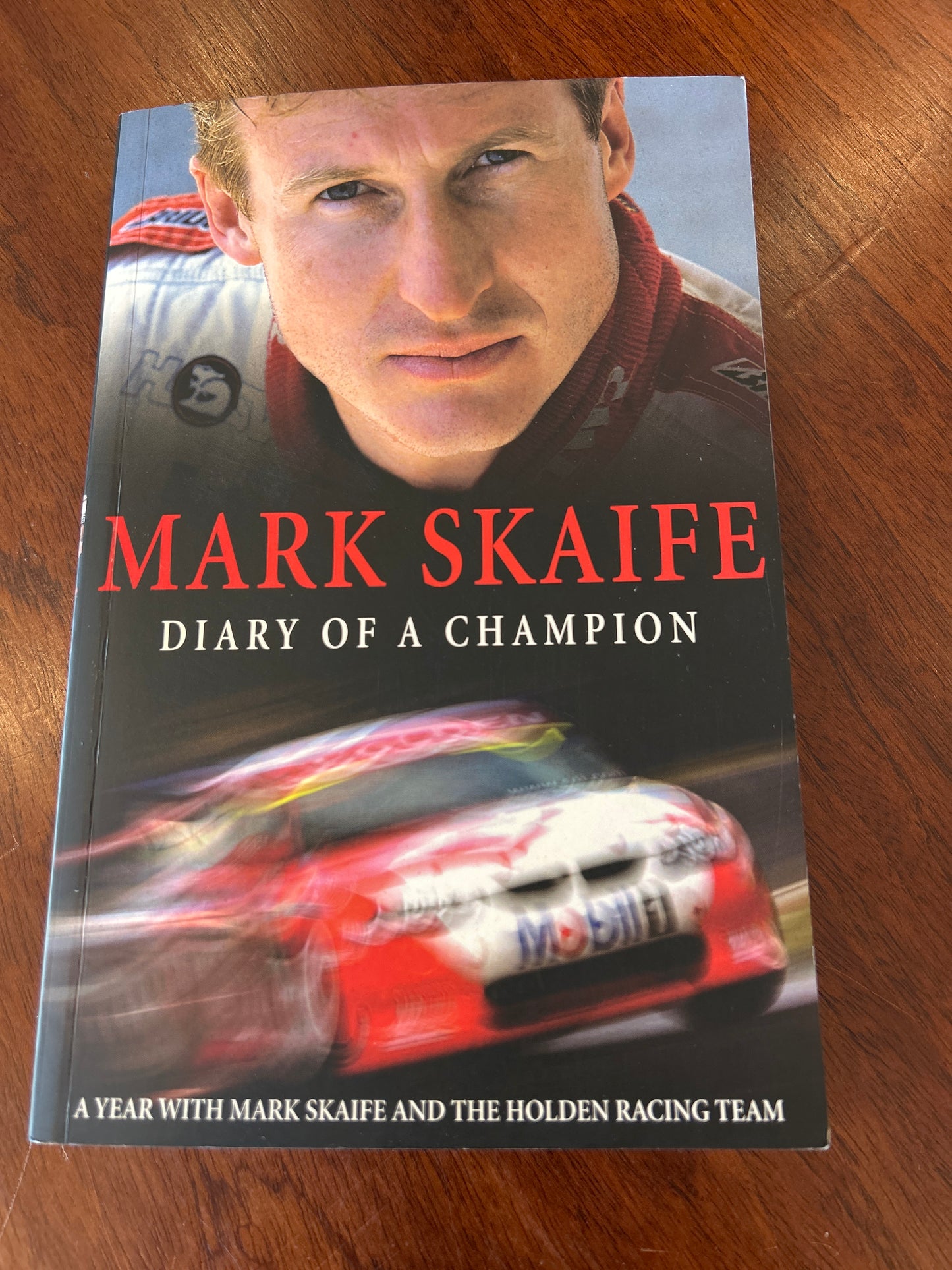Diary of a champion: a year with Mark Skaife and the Holden racing team. Mark Skaife. 2002.