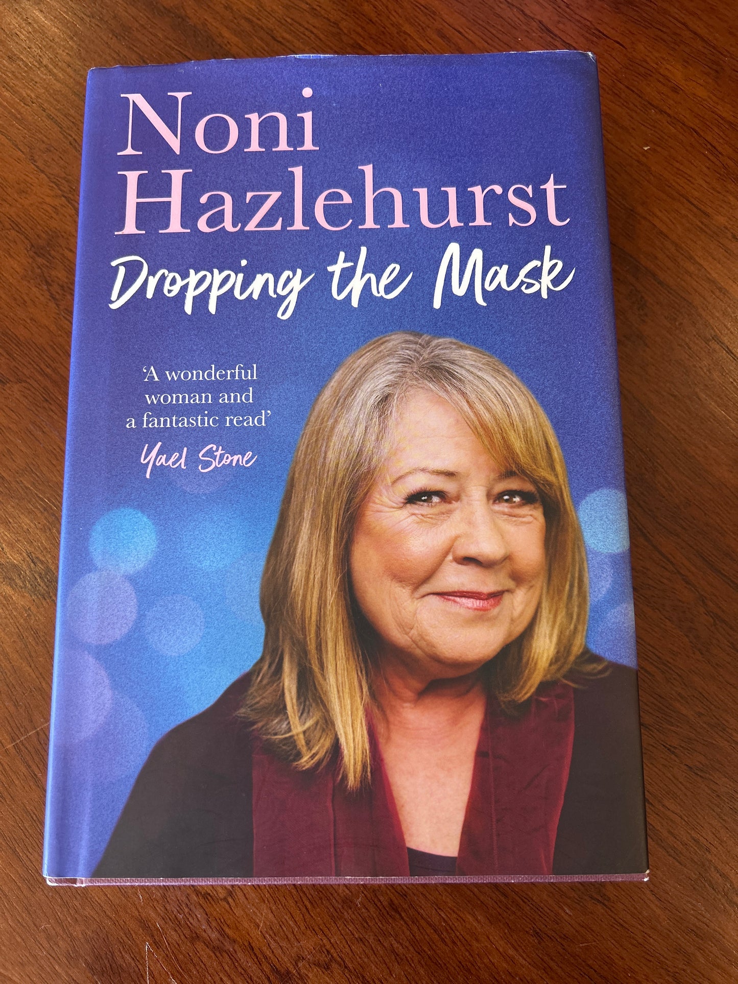 Dropping the Mask. Noni Hazlehurst. 2024.