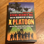 X Platoon: the true story of an elite British unit. Steve Heaney & Damien Lewis. 2016.