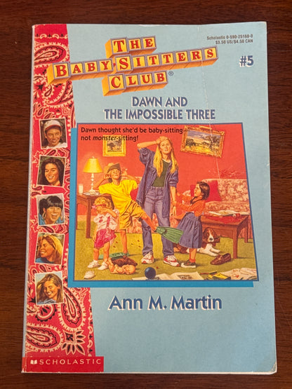 Baby-Sitters Club #5: Dawn and the Impossible Three. Ann M. Martin. 1987.