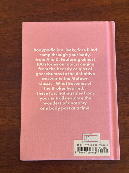 Bodypedia: A Brief Compendium of Human Anatomical Curiosities. Adam Taor. 2025.