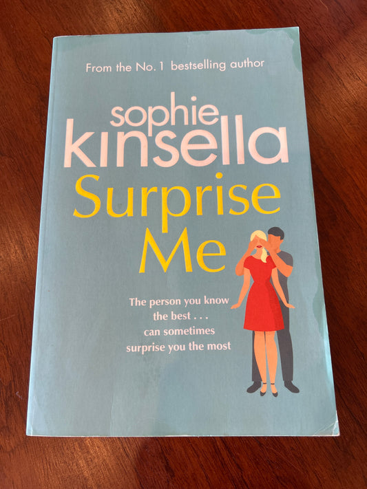 Surprise me. Sophie Kinsella. 2018.