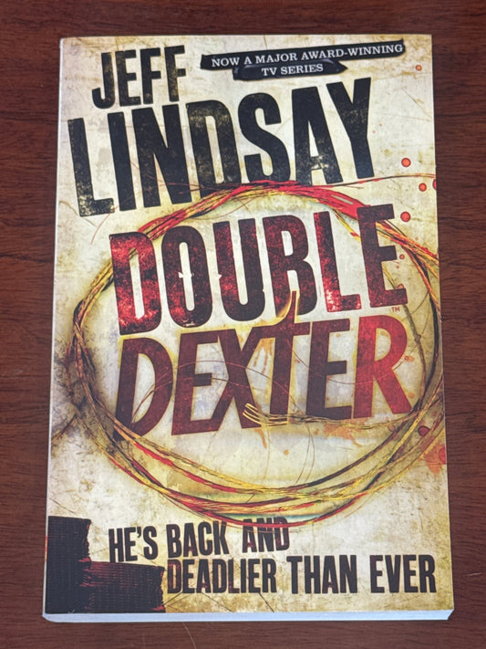 Double Dexter. Jeff Lindsay. 2012.