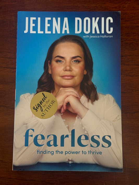 Fearless: finding the power to thrive. Jelena Dokic. 2023.
