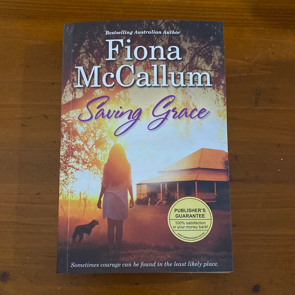 Saving Grace. Fiona McCallum. 2013.