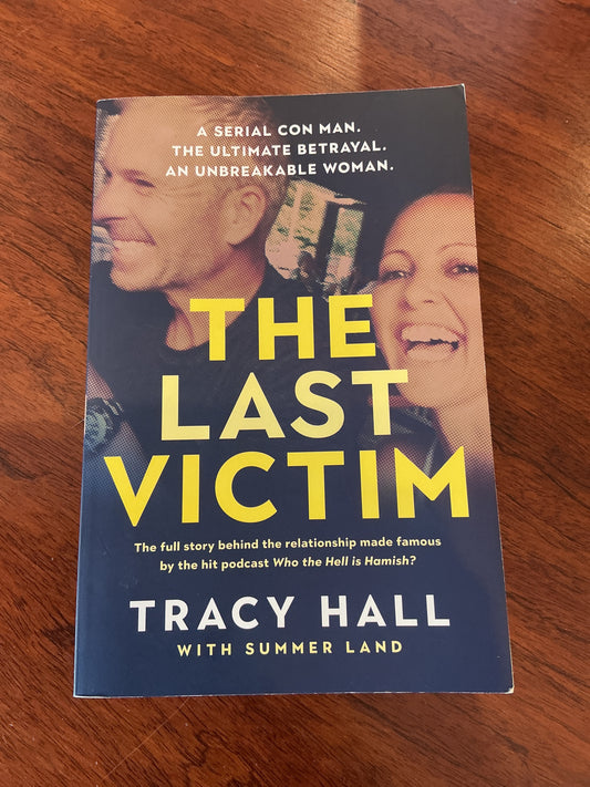 Last victim. Tracy Hall and Summer Lamb. 2024.