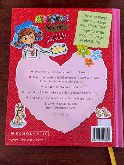 Olivia’s Secret Scribbles My Best Christmas Ever. Meredith Costain & Danielle McDonald. 2019.