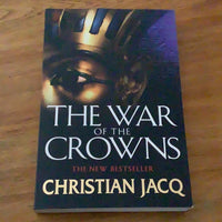 War of the crowns. Christian Jacq. 2002.