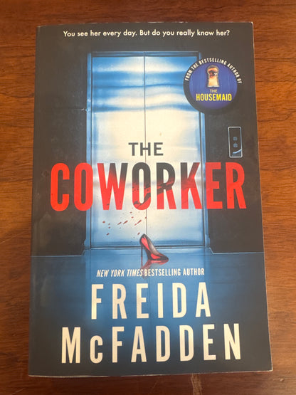 The Coworker. Freida McFadden. 2023.