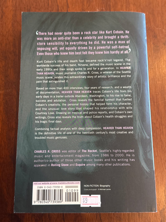 Heavier than heaven: the biography of Kurt Cobain. Charles Cobain. 2001.