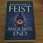 Magician’s end. Raymond Feist. 2013.
