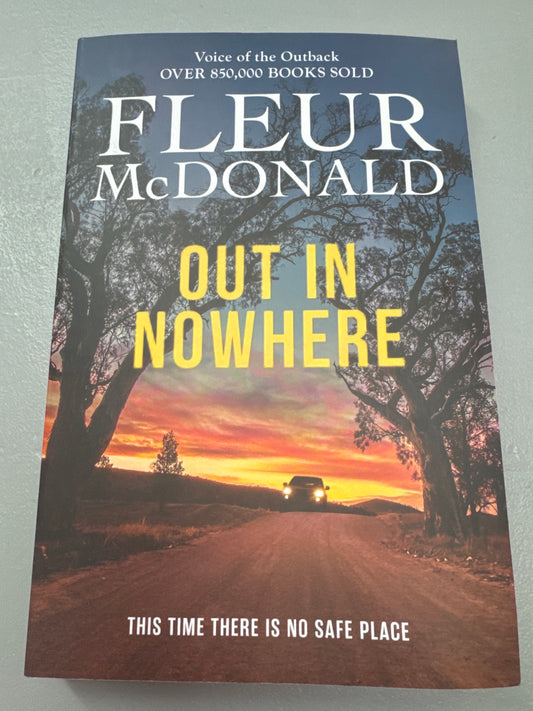 Out in nowhere. Fleur McDonald. 2024.