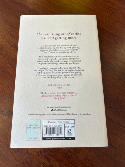 Life-changing magic of not giving a f**k. Sarah Knight. 2015.