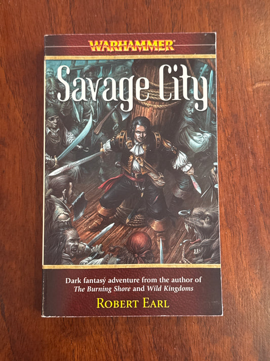 Warhammer: Savage City. Robert Earl. 2005.