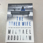 Other wife. Michael Robotham. 2019.