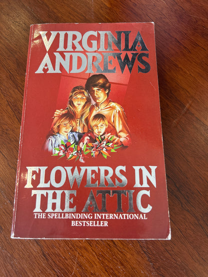 Flowers in the attic. Virginia Andrews. 1993.