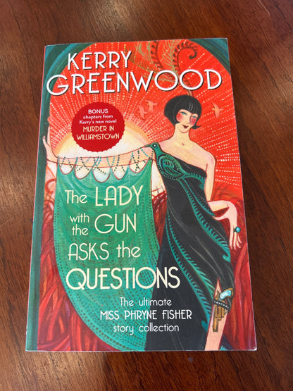 Lady with the gun asks the questions. Kerry Greenwood. 2022.