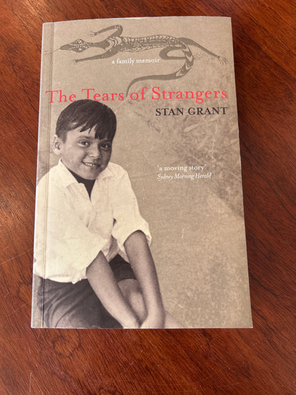 Tears of strangers. Stan Grant. 2004.