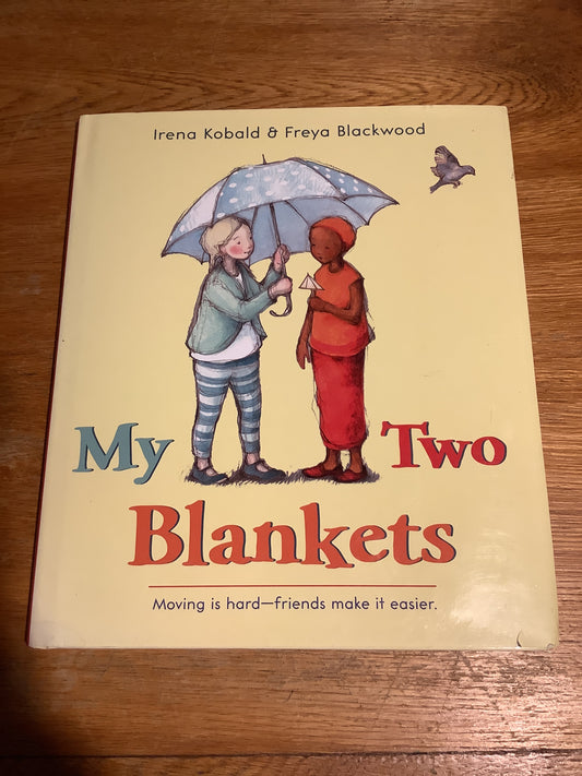 My two blankets. Irena Kobald & Freya Blackwood. 2014.