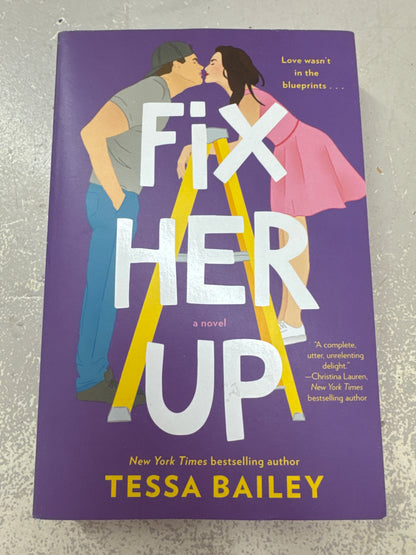 Fix her up. Tessa Bailey. 2019.