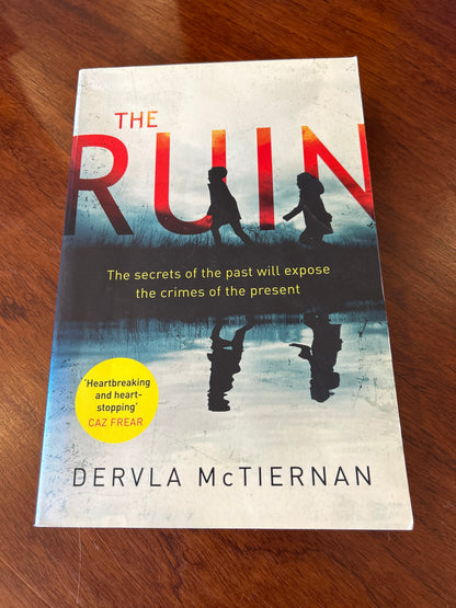 The Ruin. Dervla McTiernan. 2018.