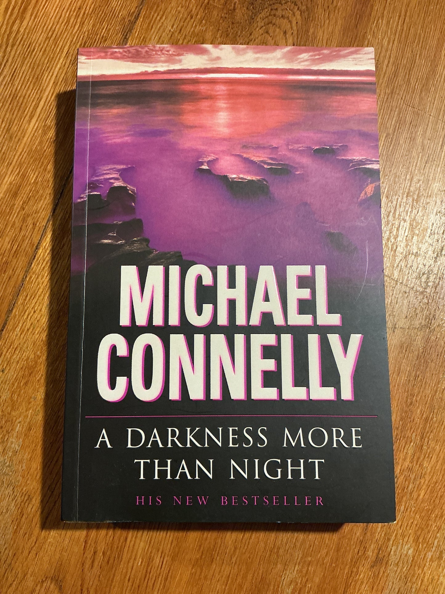 Darkness more than night. Michael Connelly. 2001.