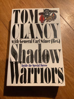 Shadow warriors: inside the Special Forces. Tom Clancy & Carl Stiner. 2002.