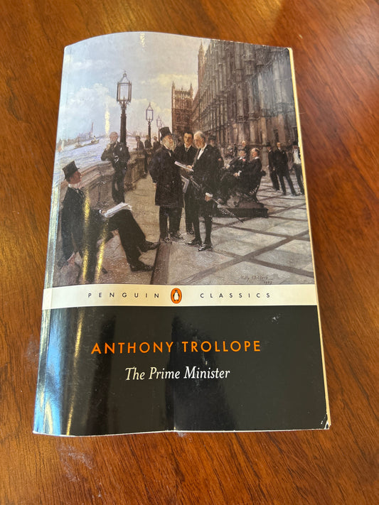 Prime Minister. Anthony Trollope. 2004.