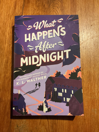 What happens after midnight. K. L. Walther. 2023.