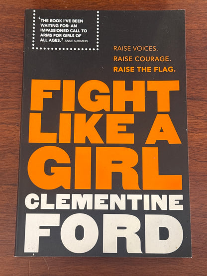 Fight like a girl. Clementine Ford. 2016.