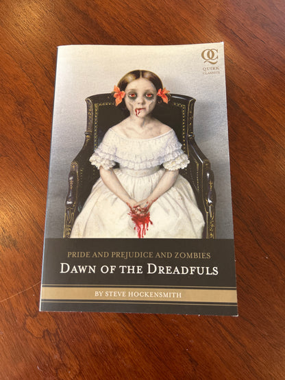 Dawn of the Dreadfuls. Steve Hockensmith. 2010.