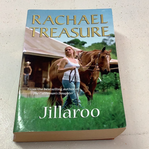 Jillaroo. Rachael Treasure. 2010.