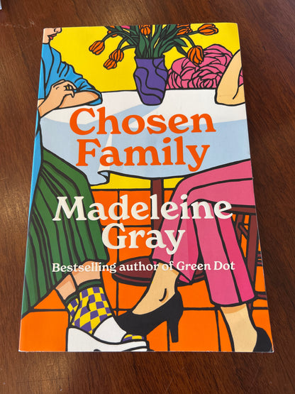 Chosen family. Madeleine Gray. 2025.