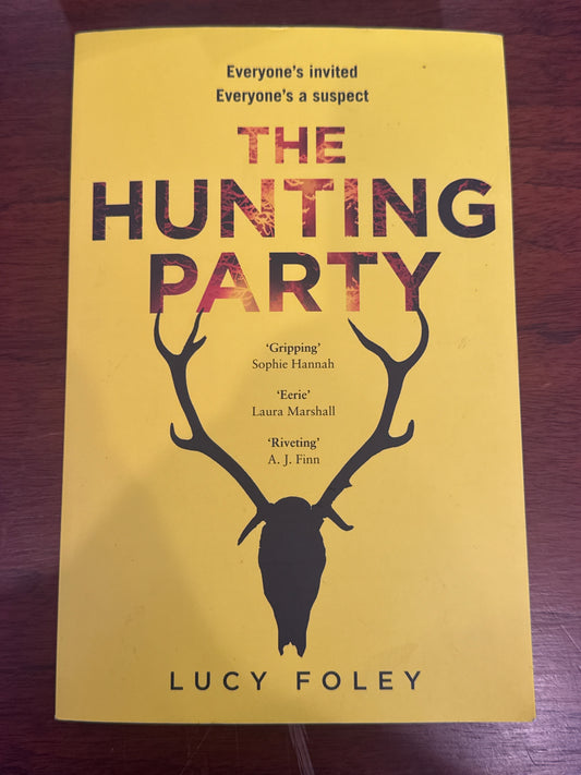 Hunting party. Lucy Foley. 2019.