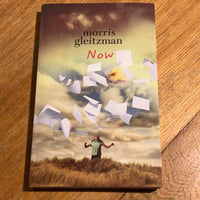 Now. Morris Gleitzman. 2010.