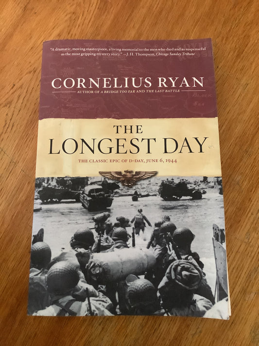 Longest day: June 6, 1944. Cornelius Ryan. 1987.