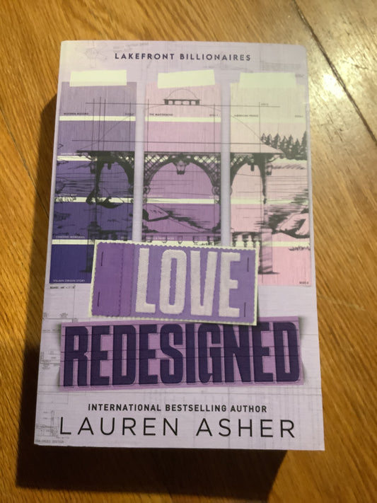 Love redesigned. Lauren Asher. 2023.